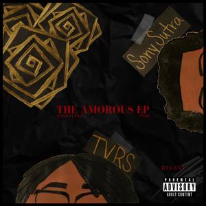 The Amorous EP (Explicit)