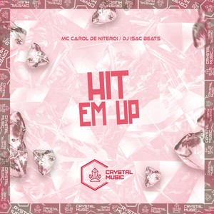 Hit Em Up (Explicit)