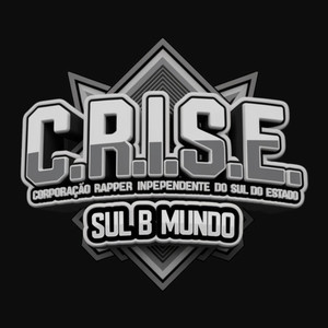 C.R.I.S.E. - SUL B MUNDO (Explicit)