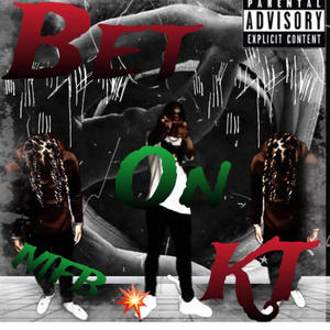 Bet On KT (Explicit)