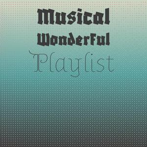 Musical Wonderful Playlist