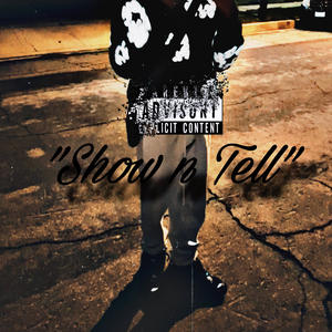Show n Tell (Explicit)