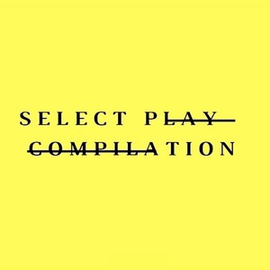 Select Play Compilation