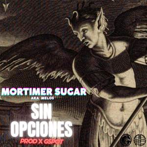 Sin Opciones (Explicit)