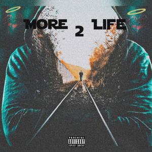 MORE 2 L¡FE (Explicit)