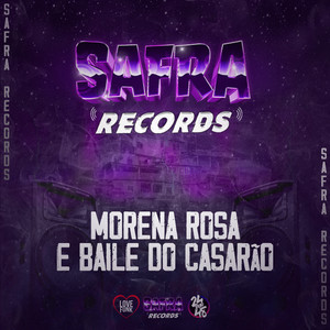Morena Rosa e Baile do Casarão (Explicit)