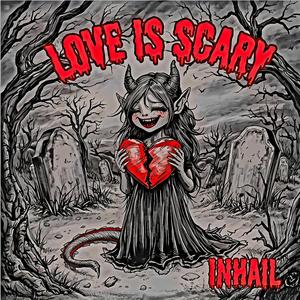 Love Is Scary