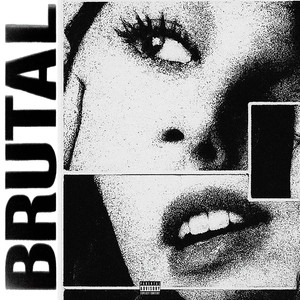 Brutal (Explicit)