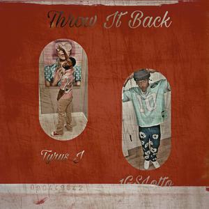 Throw It Back (feat. Gs Lotto) [Explicit]