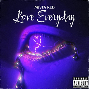 Love Everyday (Explicit)