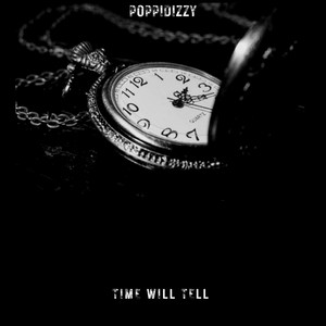 Time Will Tell (Explicit)