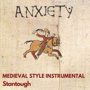 Anxiety - Medieval Style Instrumental