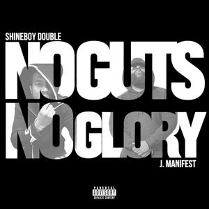 NO GUTS NO GLORY (Explicit)