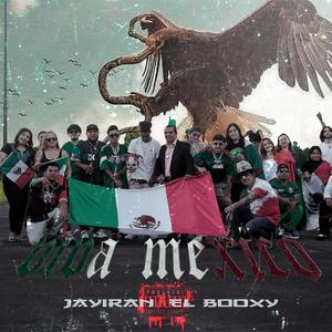 Viva Mexico (feat. El BoOxy) [Explicit]