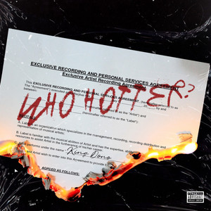 Who Hotter? (Explicit)