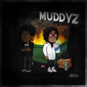 Muddyz (feat. Zyluu) [Explicit]