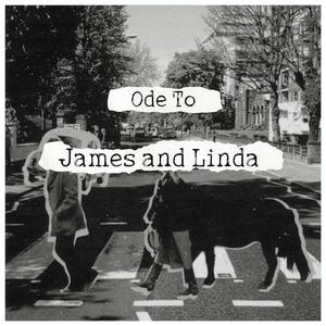 Ode to James and Linda