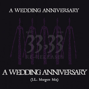 A Wedding Anniversary (J.L. Morgere Mix)