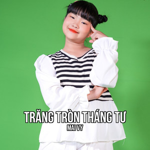 Trăng Tròn Tháng Tư