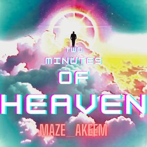 Two Minutes Of Heaven (feat. Timmy Digiorno) [Explicit]