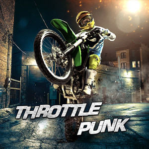 Throttle Punk (Explicit)