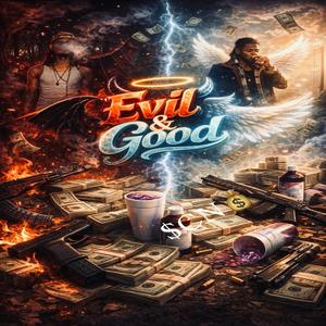 Evil&Good (Explicit)
