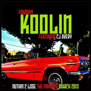 Koolin (feat. Cj Avery) [Explicit]