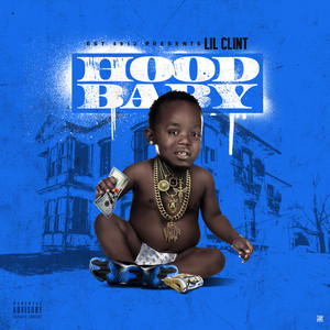 Lil Clint - Hood Baby