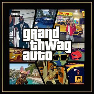 GRAND THWAG AUTO (Explicit)