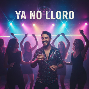 Ya no lloro