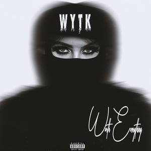 WYTK (Explicit)