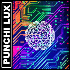 Punchi Lux Is Here (Explicit)