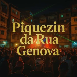 PIQUEZIN DA RUA GENOVA - MC ML SANTOS (Explicit)