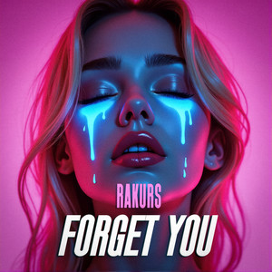 FORGET YOU