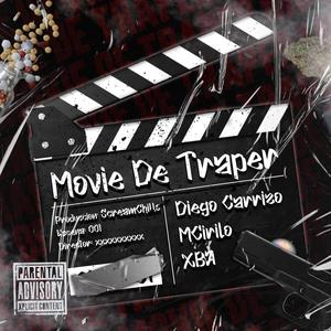 Movie de traper (feat. Diego Carrizo & MCirilo)