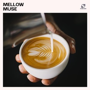Mellow Muse: Mellow Cafe Jazz