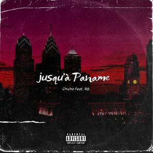 Jusqu'à Paname(feat. RB) (Explicit)