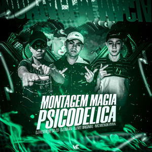 Montagem Magia Psicodelica (Explicit)
