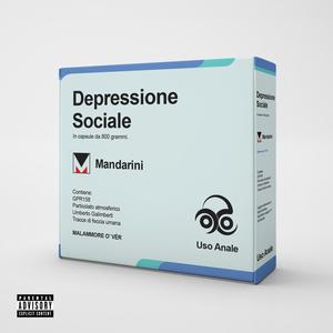 Depressione $ociale (Explicit)