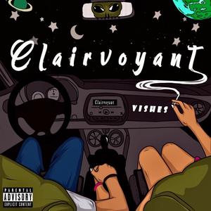 Clairvoyant (Explicit)