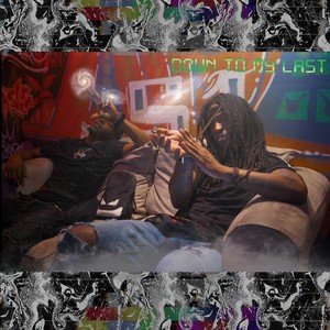 Down to My Last(feat. City Wild) (Explicit)