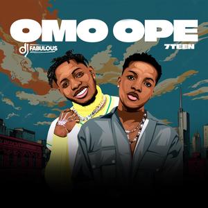 Omo Ope (feat. 7teen)