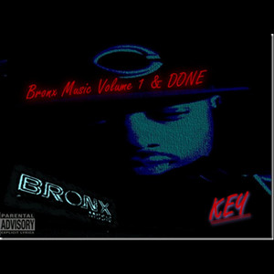 Bronx Music, Vol. 1 & Done (Explicit)