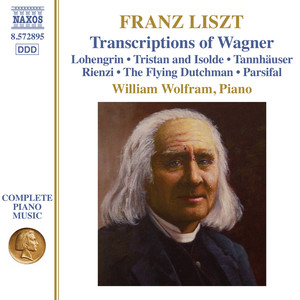 Liszt, F.: Wagner Transcriptions (Liszt Complete Piano Music, Vol. 36) [Wolfram]