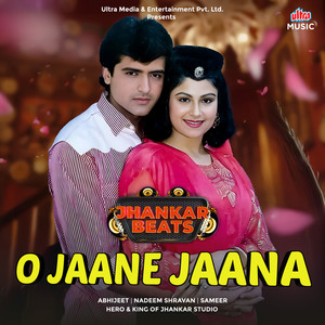 O Jaane Jaana (Jhankar Beats)