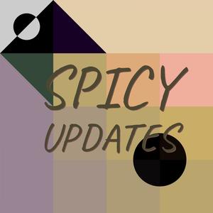 Spicy Updates