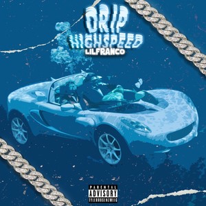 Driphighspeed (Explicit)