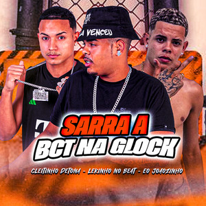 Sarra a Bct na Glock (Explicit)