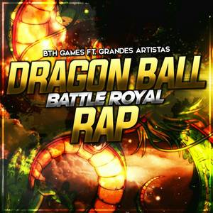 Dragon Ball Battle Royale (Macro Rap)