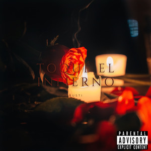 Toqué el Infierno (Explicit)